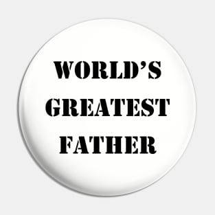 World's Greatest Father - Black Design Pin