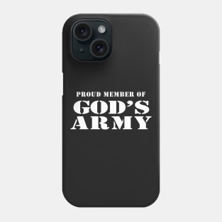 Proud Member of God's Army Military Style Christian Phone Case