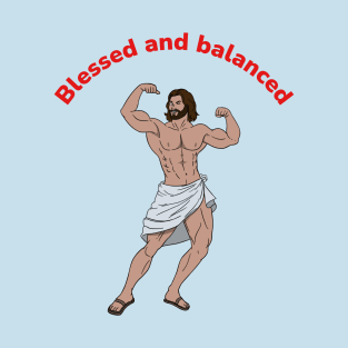 Blessed and balanced christan mental health T-Shirt