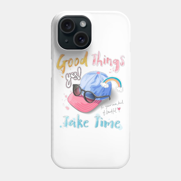 Good things take time Phone Case by TomCage
