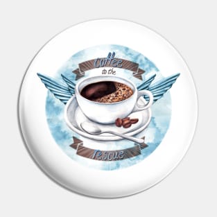 Coffee Lovers Rescue Brew Pin