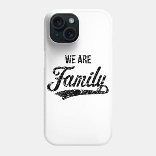 We Are Family (Parents / Father / Mother / Children / Vintage / Black) Phone Case
