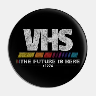 Vintage VHS - The Future Is Here Pin