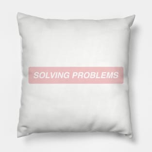 Solving Problems Pillow