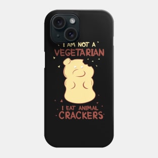 I am not a Vegetrain I eat Animal Crackers Phone Case