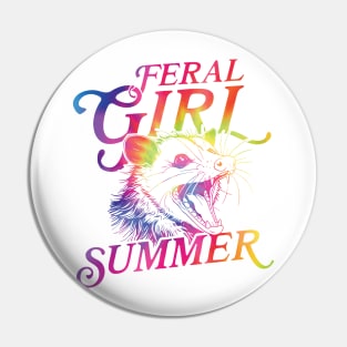 Feral Girl Summer Pin