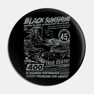 BLACK SUNSHINE Pin