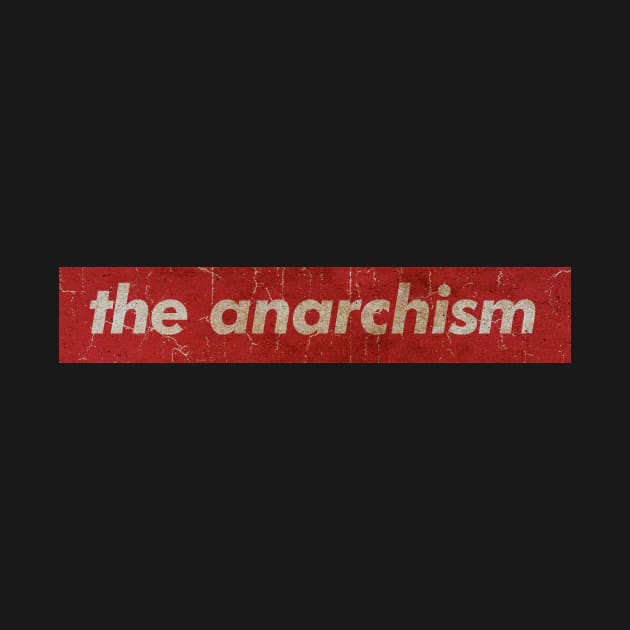 the anarchism - SIMPLE RED VINTAGE by GLOBALARTWORD