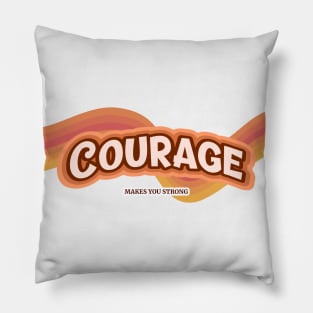 Retro Courage Pillow