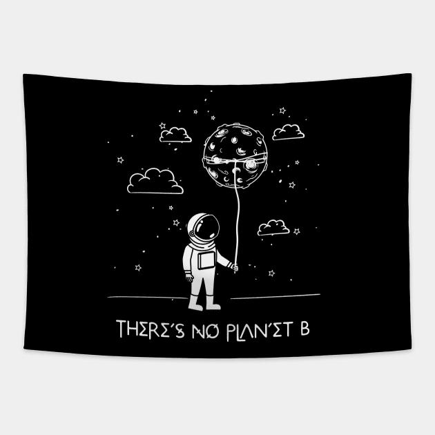 There's No Planet B Tapestry by Insomnia_Project