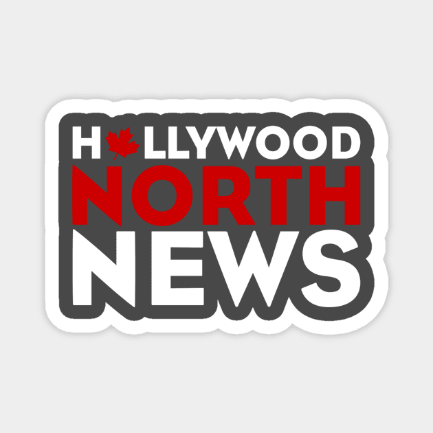 Hollywood North News Magnet by DVL