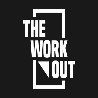 The workout T-Shirt