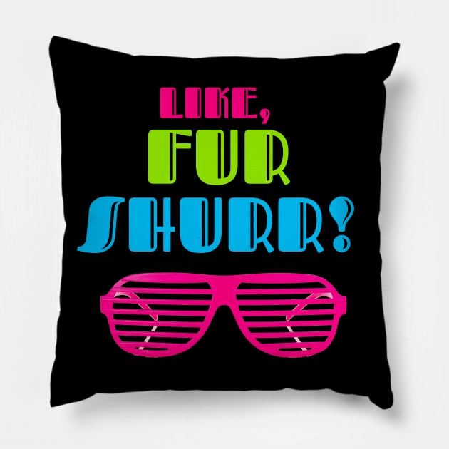 Like, Fur Sure! Pillow by TJWDraws