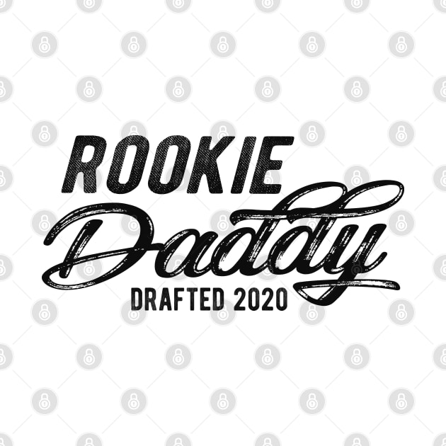 New Daddy - Rookie daddy drafted 2020 by KC Happy Shop