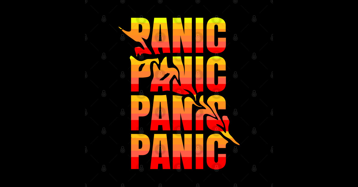 panic quote themed design - Panic - Sticker | TeePublic