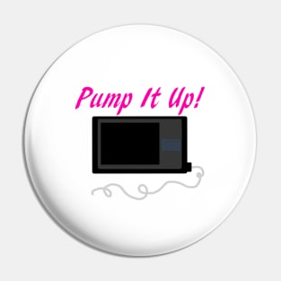 Pump It Up! 2 Pink Pin
