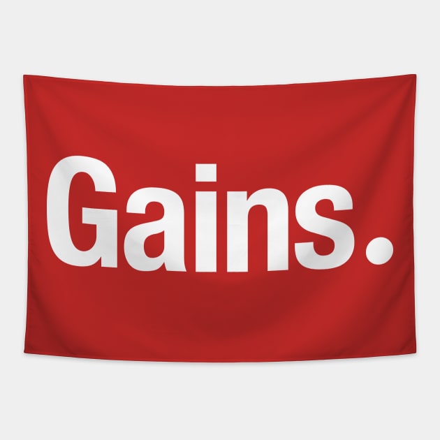 Gains. Tapestry by TheAllGoodCompany