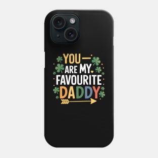 You Are My Favourite Daddy Phone Case