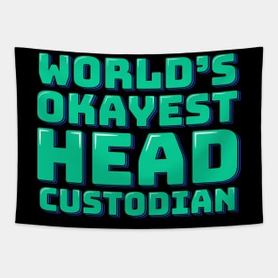 World's Okayest Head Custodian Tapestry