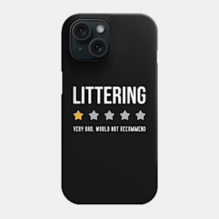 Anti Littering Litter Environment Earth Day 2024 Phone Case