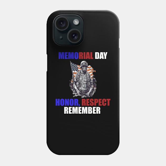 Memorial Day - Honor, Respect, Remember Phone Case by WyldbyDesign