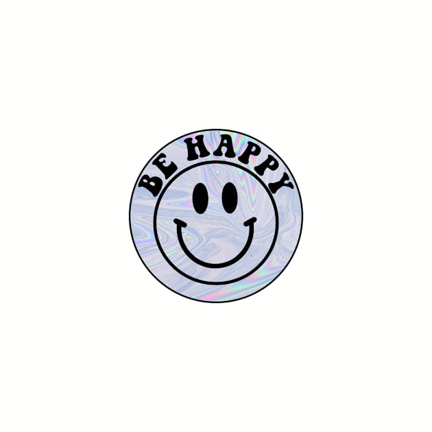 Be Happy Trippy Smiley Face by lolsammy910