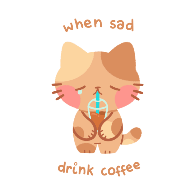 When Sad, Drink Coffee Cat by Niamh Smith Illustrations