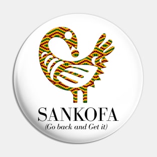 Sankofa (Go back and get it) Pin