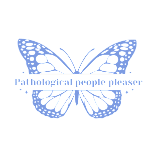 Pathological people pleaser T-Shirt