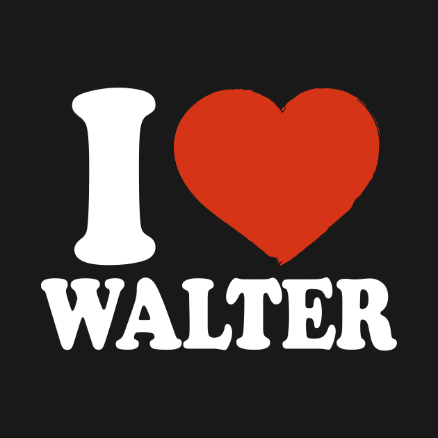 I Love Walter by Saulene