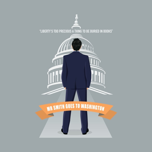 Mr Smith Goes To Washington - Alternative Movie Poster by MoviePosterBoy