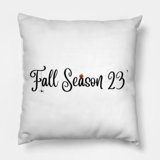 Fall Season 23' Pillow