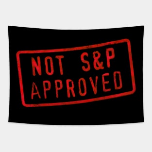 Not S&P Approved Tapestry