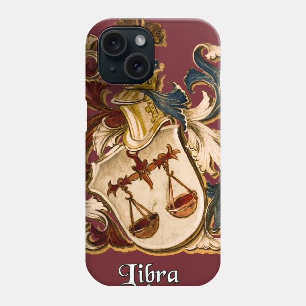 Libra Coat-of Arms Phone Case by D_AUGUST_ART_53