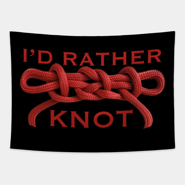 I’d rather knot red rope challenge learn 14 basic knots for Scouts from overhand to hitches and bow line and sheep shank Tapestry by BrederWorks