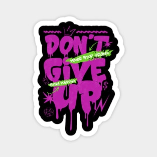 Don't-Give-Up Magnet