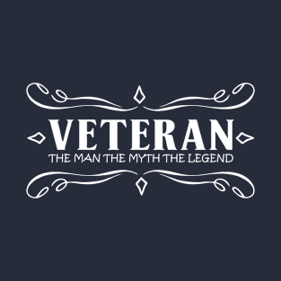 veteran the man the myth the legend T-Shirt