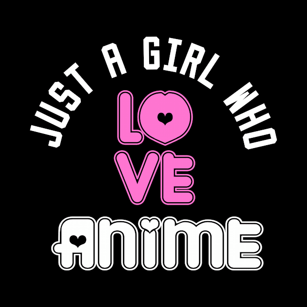 just a girl who loves anime by DesStiven