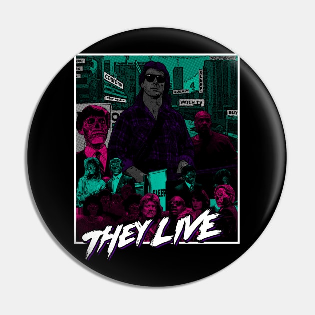 They Live Pin by WithinSanityClothing