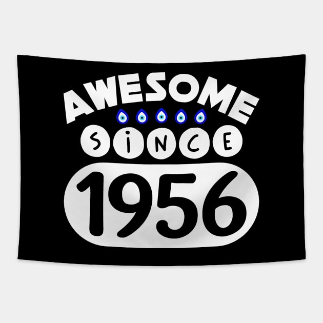 Awesome Since 1956 Tapestry by colorsplash