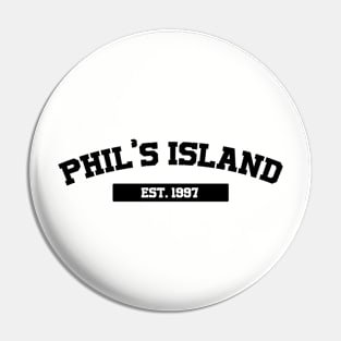 Phil's Island Gym Shirt Pin