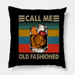 Vintage Call Me Old Fashioned Pillow