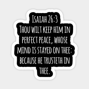 Isaiah 26:3 King James Version (KJV) Bible Verse Typography Magnet