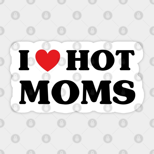 I Love Hot Race Moms Sticker  Checkered Star Boutique