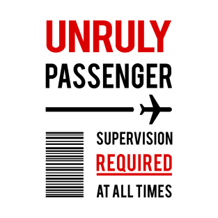 Unruly Passenger T-Shirt