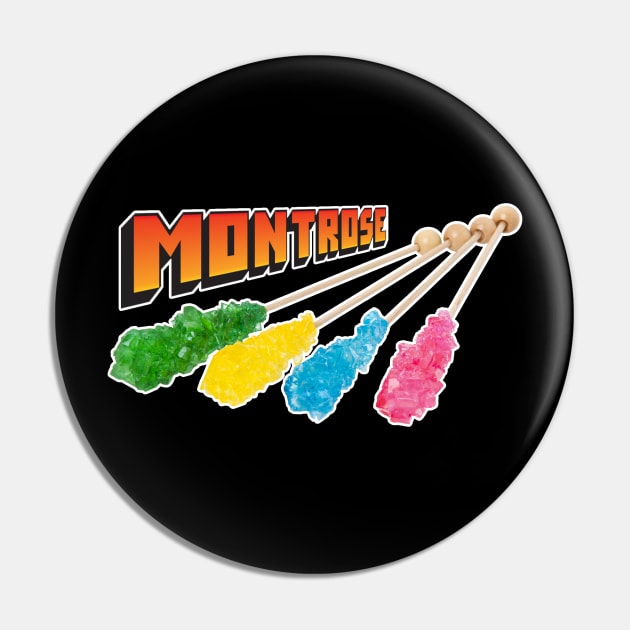 Montrose - Rock Candy Pin by RetroZest