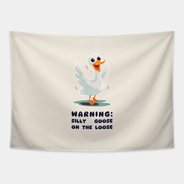 Warning: Silly Goose on the Loose Funny Print Tapestry by Space Surfer 