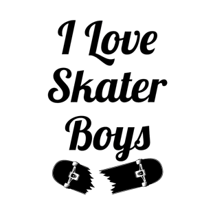 I Love Skater Boys T-Shirt