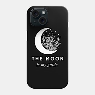 The moon is my guide mystical moon nature Phone Case