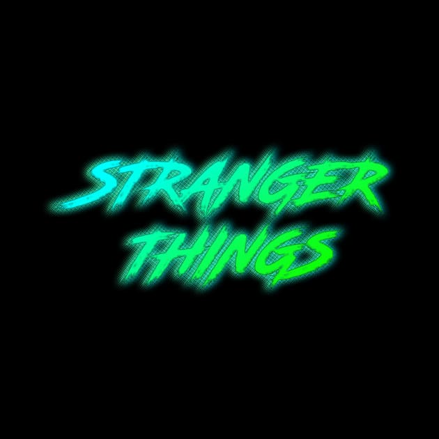 Stranger Things - Retro Neon by Dopamine Creative